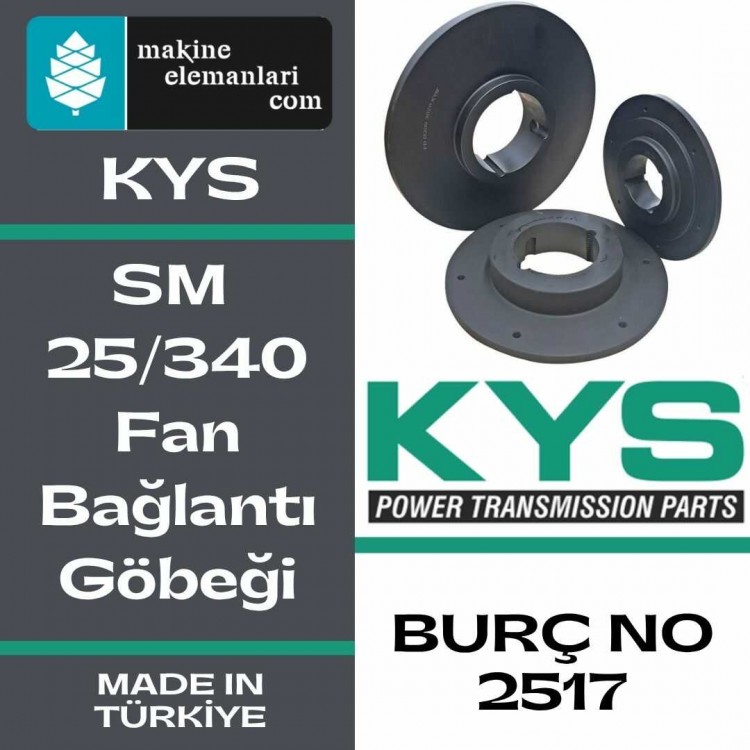 SM 25/340 SERİSİ KYS FAN BAĞLANTI GÖBEKLERİ (MADE IN TÜRKİYE) (BURÇ 2517)