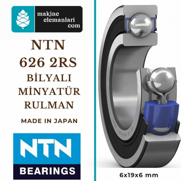 626 2rs NTN Rulman Plastik Kapak ( 6x19x6 - 6*19*6 mm ) Minyatür Rulman