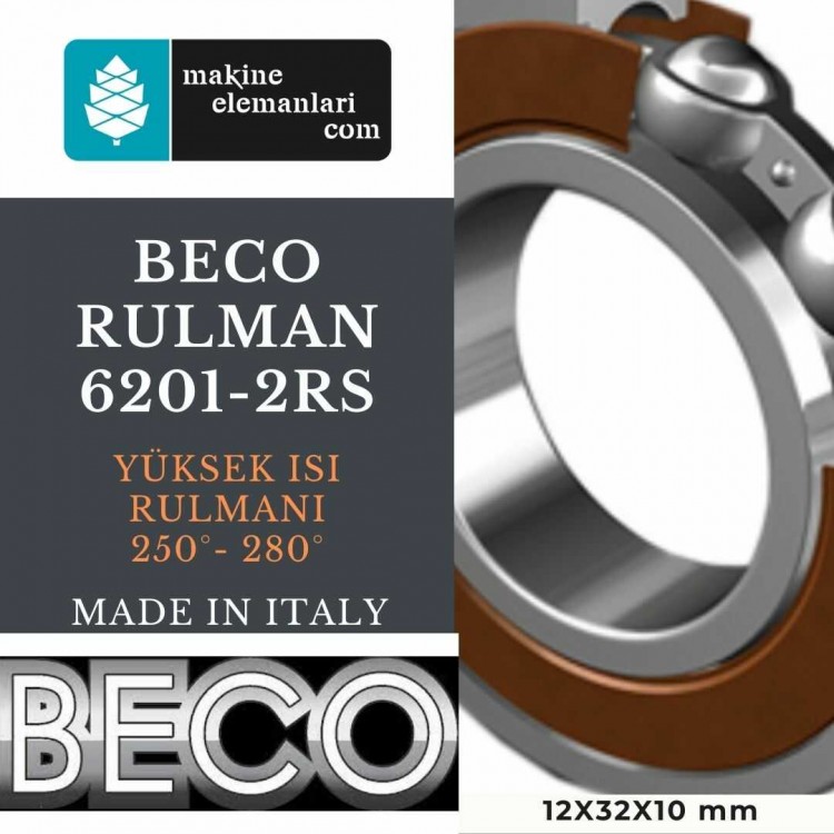 6201 BHTS-2rs BECO Rulman 12x32x10 Viton Plastik Kapak 12*32*10 mm 250° -  280° YÜKSEK ISI RULMANI