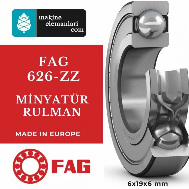 626 ZZ FAG Rulman Çelik Kapak ( 6x19x6 - 6*19*6 mm ) Minyatür Rulman