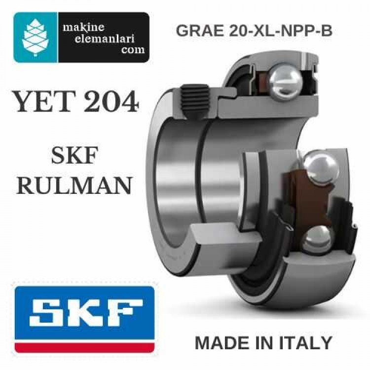 YET 204 SKF YATAK RULMANI (MADE IN ITALY) ( INA GRAE 20-XL-NPP-B )